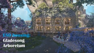 ESO housing Gladesong Arboretum  A modern custom built Druid home [upl. by Georglana]