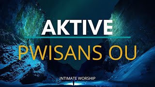 Aktive Pwisans Ou  Spencer Brutus  1 Hour Haitian Piano Worship  Intimate Worship [upl. by Myrwyn]