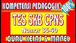 SKB CPNS Latihan Soal dan Pembahasan Kompetensi Pedagogik [upl. by Nellda352]