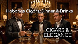 Historys Best Dressed amp Exquisite Rum Tasting  Habanos Cigars Dinner amp Drinks Ep 469 [upl. by Naejarual]