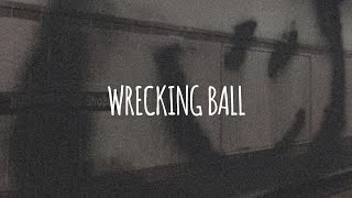 wrecking ball slowed and reverb  miley cyrus [upl. by Mcleod]