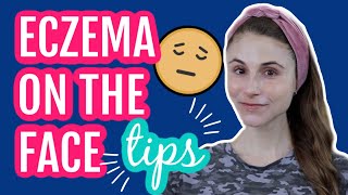 Eczema on the face 11 tips from a dermatologist Dr Dray [upl. by Ydisac]