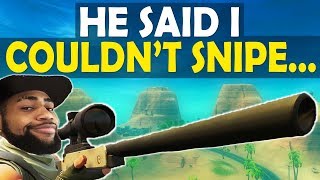 SNIPE GOD  I HAD TO PROVE HIM WRONG  HIGH KILL FUNNY GAME  Fortnite Battle Royale [upl. by Aidnyl]