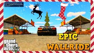 GTA 5  XMAS SPECIAL  Christmas Tree Wallride   custom stunt race with Link GTA V [upl. by Stila]