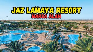 Jaz Lamaya Resort  Hotel Tour 2024 Marsa Alam Egypt [upl. by Oribella441]