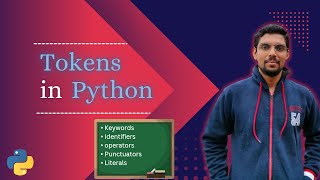 Tokens in Python  Keyword Identifier Operators Punctuators LiteralLiteral Collection HINDI [upl. by Jolene]