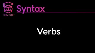 Syntax Verbs and Their Grammatical Properties [upl. by Putnem]