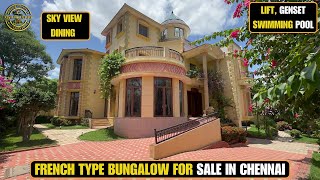 ID 1875  French Type Bungalow For Sale In Chennai  Lift  Genset  Swimming Pool  Lake View [upl. by Driskill419]