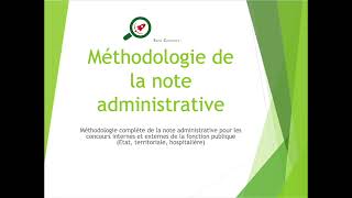 Méthodologie note administrative  vidéo 112  Présentation de la formation [upl. by Eugaet]