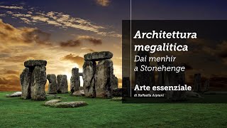 Larchitettura megalitica  menhir dolmen cromlech Stonehenge artepreistorica5 [upl. by Anelat151]