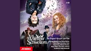 Die Vampirschwestern  Das OriginalHörspiel zum Film [upl. by Ellennad]