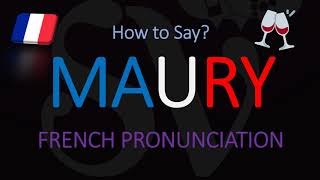 What is Maury Wine amp How to Pronounce it French Roussillon Wine Pronunciation [upl. by Jarita]