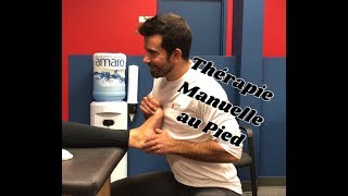 Thérapie Manuelle au Pied [upl. by Lhok]