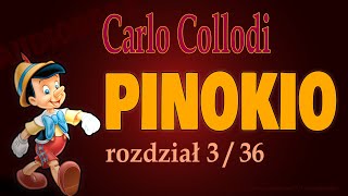 PINOKIO AUDIOBOOK  C Collodi  r 336  Dżeppetto rzeźbi pajacyka i nadaje mu imię Pinokio [upl. by Binky]