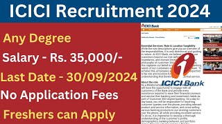 ICICI Bank Recruitment 2024  Any Degree Apply [upl. by Dronski]