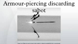 Armourpiercing discarding sabot [upl. by Boys]