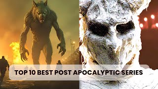 Top 10 Best Post Apocalyptic Series OnNetflix Amazon Prime Apple tv BestSurvival Tv Shows 2024 [upl. by Reginald863]