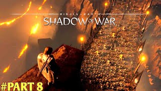 SHADOW OF WAR Gameplay Walkthrough Part 8 1080p 60FPS PC ULTRA  No Commentary [upl. by Azal]