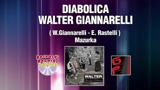 Walter Giannarelli  Diabolica Video Ufficiale [upl. by Det]