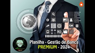 Planilha Gestão de Banca 2024  Premium [upl. by Adnat]