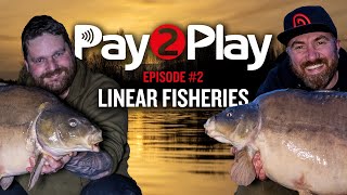 Pay 2 Play  Episode 02 – Linear Fisheries  Spring Carp Fishing 2024 [upl. by Auhsaj]