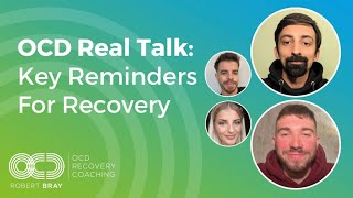 OCD Real Talk Key Reminders For Recovery [upl. by Anawak768]