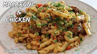 Macaroni and Chicken Guyanese style  Cooking with Lisa [upl. by Oicelem]