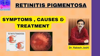 RETINITIS PIGMENTOSA  SYMPTOMS CAUSES amp TREATMENT [upl. by Nyllaf]