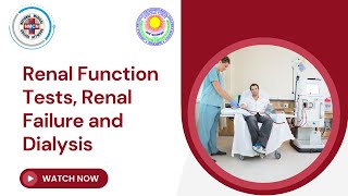 Renal Function Tests Renal Failure and Dialysis [upl. by Grevera]