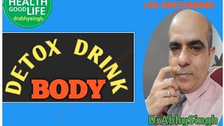 Detox drinks for Healthy body lहेल्थी डिटोक्स ड्रींक्स से पाऐं स्वास्थ्य शरीर । Detox drinks [upl. by Kitty]