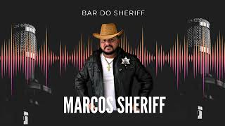 Xand Bar  Marcos Sheriff na Voz só as melhores [upl. by Durrell958]