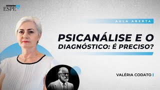 Psicanálise e o Diagnóstico É preciso  Valéria Codato [upl. by Puritan]