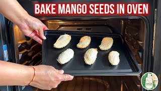 Don’t throw Mango seeds instead Bake it in the OVEN Try this recipe at home  Sattvik Kitchen [upl. by Gilmer]