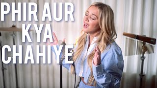 PHIR AUR KYA CHAHIYE From quotZara Hatke Zara Bachkequot  Hinglish Cover [upl. by Adien]