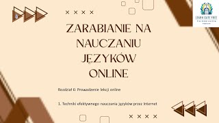 Lekcja 16  Techniki efektywnego nauczania języków przez Internet  Zarabianie na nauczaniu PL [upl. by Stephan701]