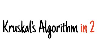 Kruskals algorithm in 2 minutes [upl. by Quinlan]