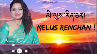 Ladakhi Song ²⁰²¹  Melus Renchan [upl. by O'Neil]