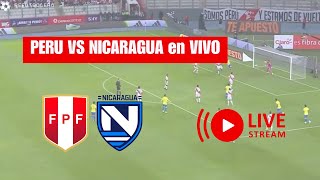 🔴 AHORA 🔴 Peru vs Nicaragua AMISTOSO 2024 en VIVO 🏆 [upl. by Alac]