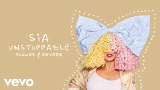 Sia  Unstoppable Slowed  Reverb [upl. by Asilegna350]