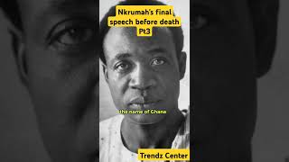 Nkrumahs final speech before dying history election army electionsinghana military trend [upl. by Stauder865]