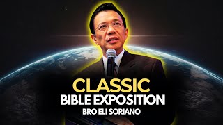 Bro Eli Soriano Classic Bible Expositions [upl. by Nemajneb]