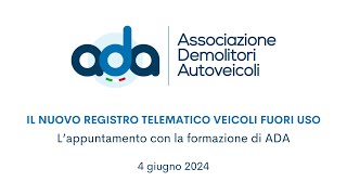 WEBINAR  IL NUOVO REGISTRO TELEMATICO Veicoli Fuori Uso [upl. by Nuahsak251]