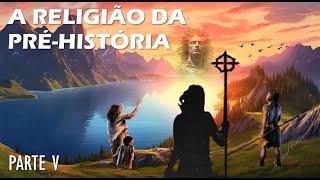 A Astro Religião Neolítica – Parte 5 O Zodíaco e os deuses da Préhistória [upl. by Nimaj]