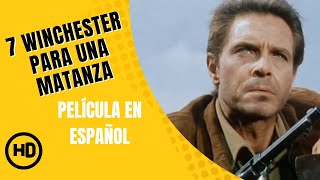 7 Winchester para una matanza  HD  Del oeste  Película completa en Español [upl. by Price]