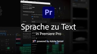 Sprache zu Text in Premiere Pro  Adobe DE [upl. by Meadows797]