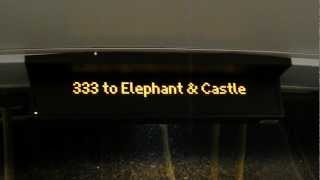 333 to Elephant amp Castle [upl. by Farlee]