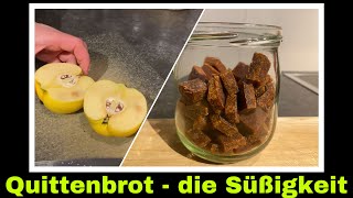 Quittenbrot Süßigkeit Rezept ohne Gelierzucker Konfekt aus Quitten selber machenSelbstversorgung [upl. by Crary]