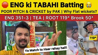 Eng ki Tabahi Batting 😱 ROOT 119  ENG 3513  PAK vs ENG 1st Test live Pakistan Reaction [upl. by Naresh]