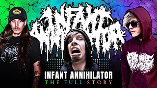 INFANT ANNIHILATOR  The Most quotOFFENSIVEquot Deathcore Band [upl. by Oeflein]