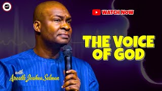 THE VOICE OF GOD  APOSTLE JOSHUA SELMAN [upl. by Giacobo526]